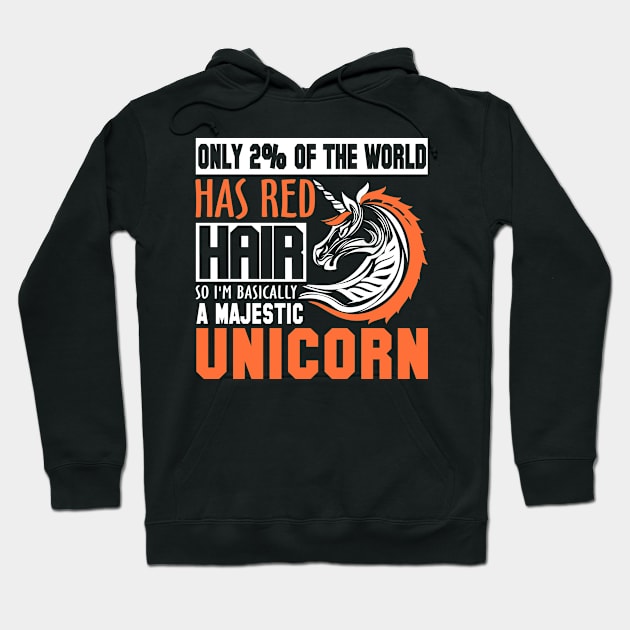 Red Hair? Majestic Unicorn! Hoodie by KsuAnn